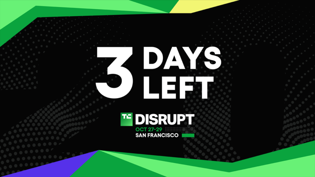3 jours avant que Disrupt 2025 transforme San Francisco en ville de startups | TechCrunch
